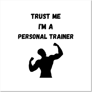 Trust me I'm a personal trainer Posters and Art